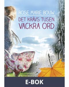 Det krävs tusen vackra ord, E-bok