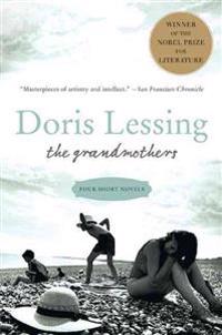 The Grandmothers: Four Short Novels