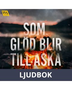 Som glöd blir till aska, Ljudbok