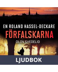 Förfalskarna: En Roland Hassel-deckare, Ljudbok
