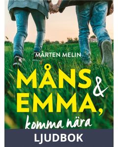 Måns och Emma, komma nära, Ljudbok