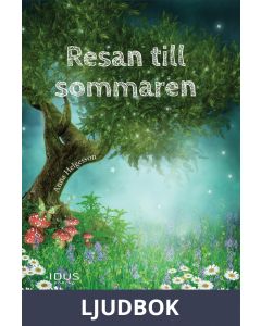Resan till sommaren, Ljudbok