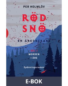 Röd snö: en Åredeckare, E-bok