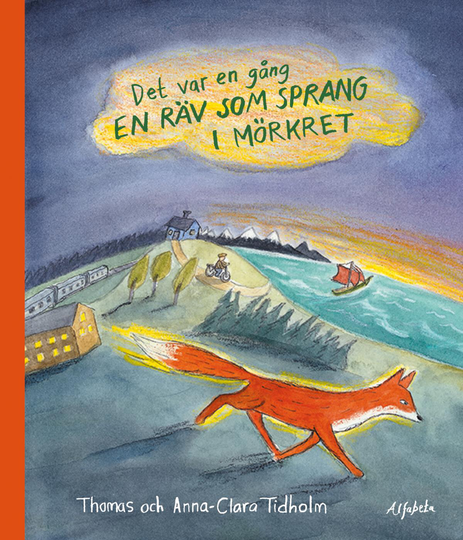 Det Var En Gång En Räv Som Sprang I Mörkret