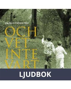 Och vet inte vart, Ljudbok