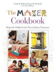 The Maker Cookbook