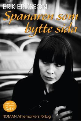 Spanaren Som Bytte Sida