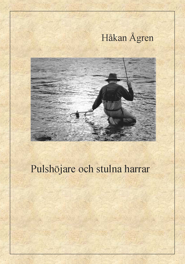 Pulshöjare Och Stulna Harrar