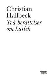 Två berättelser om kärlek