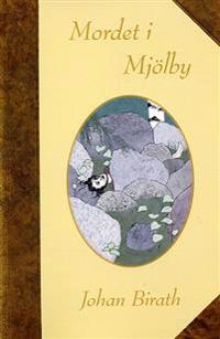 Mordet i Mjölby : en dokumentärroman