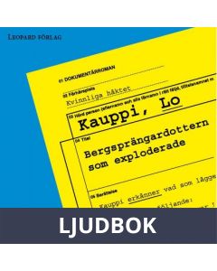 Bergsprängardottern som exploderade, Ljudbok