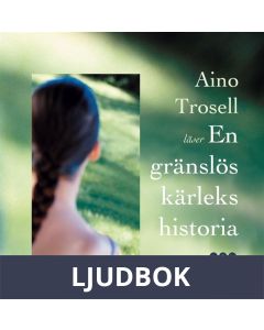 En gränslös kärlekshistoria, Ljudbok