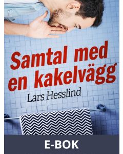 Samtal med en kakelvägg, E-bok