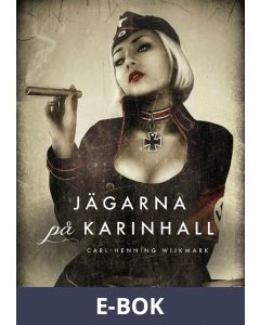 Jägarna på Karinhall, E-bok