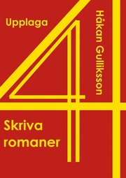 Skriva romaner: Upplaga 4