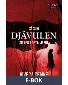 Så som Djävulen sitter i detaljerna, E-bok