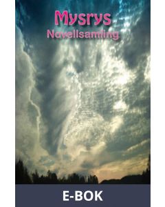 Mysrys Novellsamling, E-bok