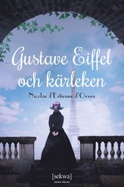 Gustave Eiffel och kärleken