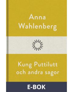 Kung Puttilutt och andra sagor, E-bok