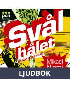 Svålhålet, Ljudbok