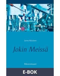 Jokin Meissä: Rikosromaani, E-bok