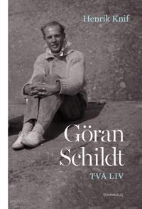 Göran Schildt - Två liv