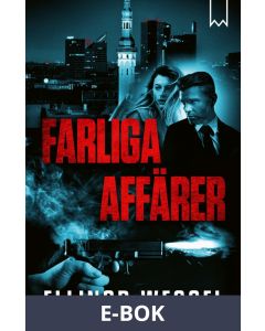 Farliga affärer, E-bok