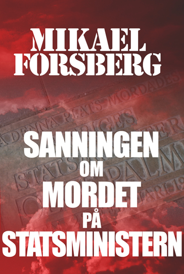 Sanningen Om Mordet På Statsministern - Kriminalroman
