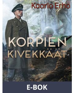 Korpien Kivekkäät, E-bok