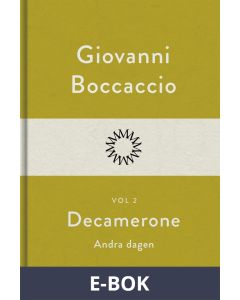 Decamerone vol 2, andra dagen, E-bok