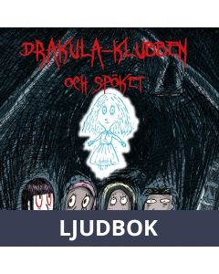 Drakula-klubben 2: Drakula-klubben och spöket, Ljudbok