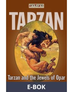 Tarzan and the Jewels of Opar, E-bok