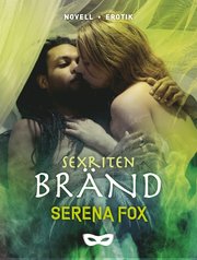 Sexriten: Bränd