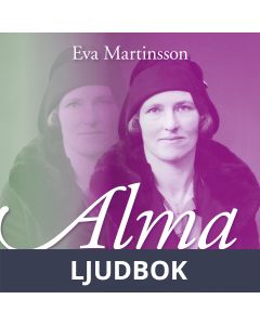 Alma - En kvinnohistoria, Ljudbok