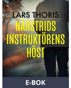 Närstridsinstruktörens höst, E-bok