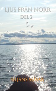 Ljus från Norr - del 2