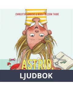 Astrid, alltid Astrid!, Ljudbok