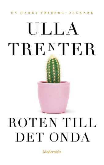 Roten Till Det Onda