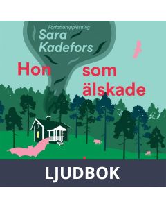 Hon som älskade honom, Ljudbok