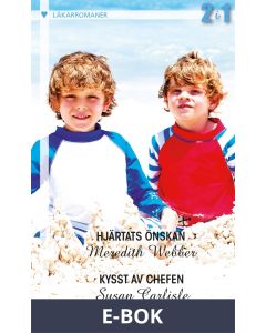Hjärtats önskan/Kysst av chefen, E-bok