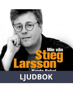 Min vän Stieg Larsson, Ljudbok