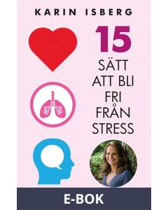 15 sätt att bli fri från stress, E-bok