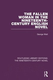 Fallen Woman in the Nineteenth-Century English Novel