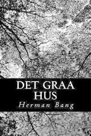 Det graa hus