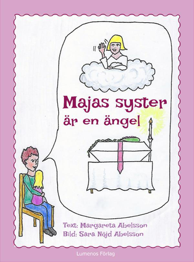 Majas Syster Är En Ängel