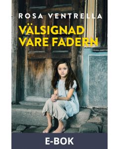 Välsignad vare fadern, E-bok