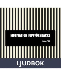 Motivation i uppförsbacke, Ljudbok
