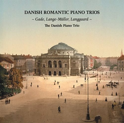 Gade / Lange-Müller / Langgaard: Danish Roman...