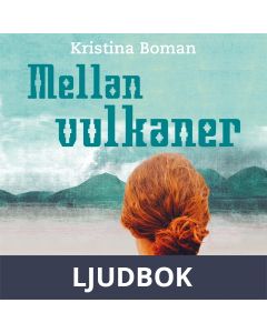 Mellan vulkaner, Ljudbok