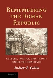 Remembering the Roman Republic